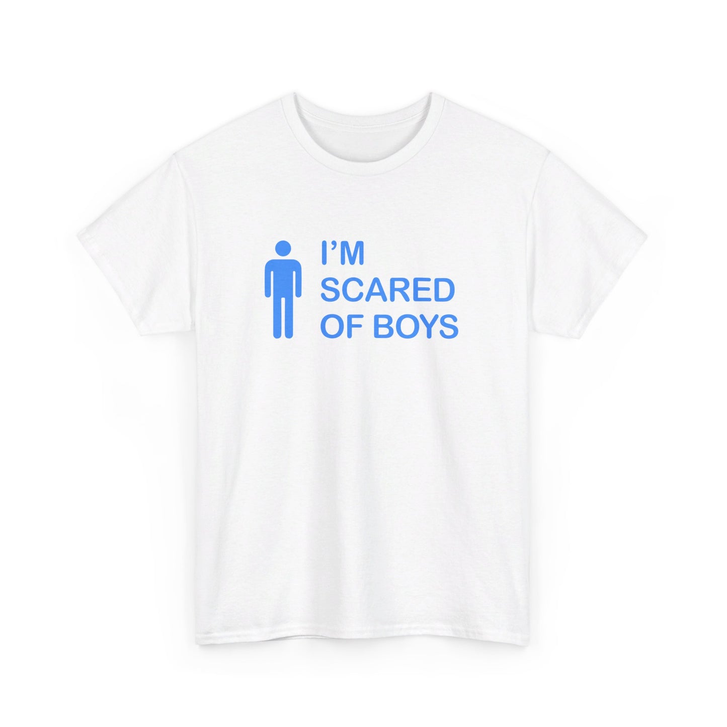 I'm Scared of Boys Tee