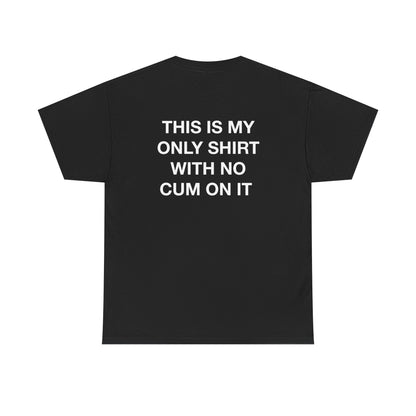 No Cum Tee