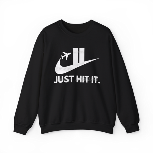Just Hit It Sweatshirt