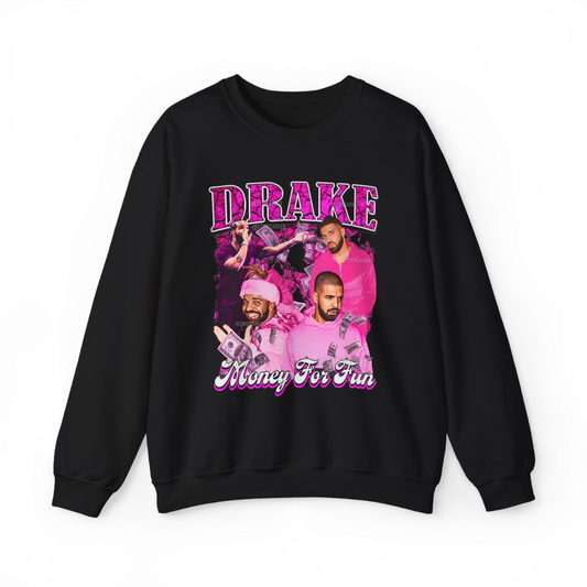 Drake Money For Fun Sweatshirt