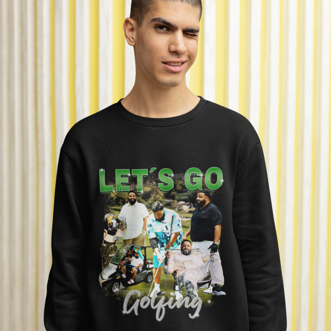 DJ Khaled Let's Go Golfing Sweatshirt