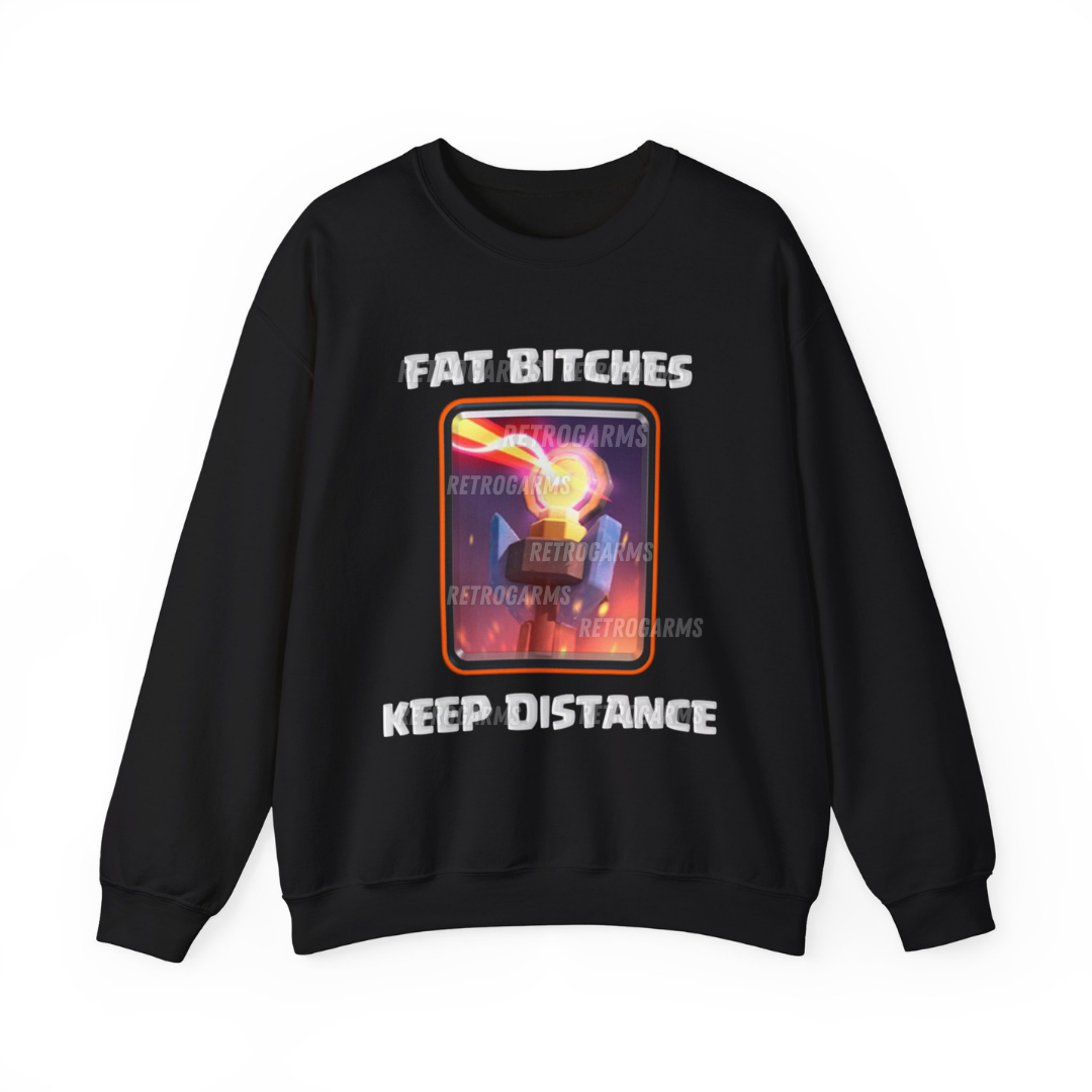 Fat Bitches Sweatshirt