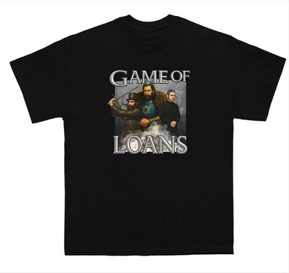 Game of Loans Tee