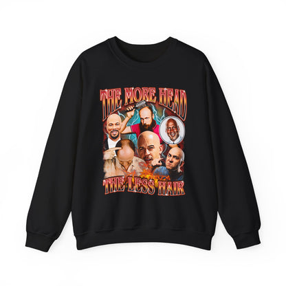 The More Head X The Less Hair Sweatshirt