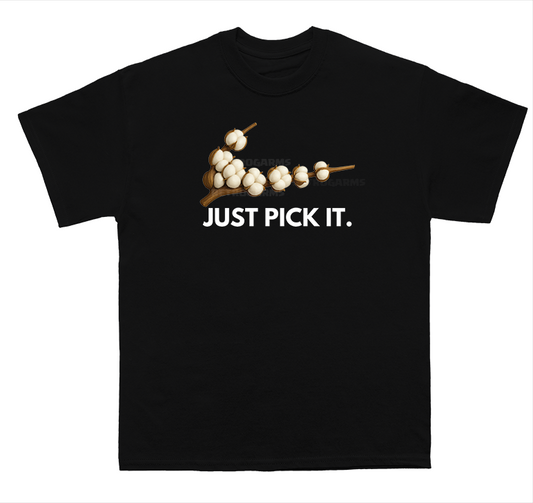Just Pick It Tee