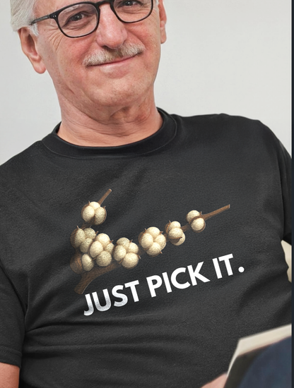 Just Pick It Tee